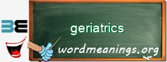 WordMeaning blackboard for geriatrics